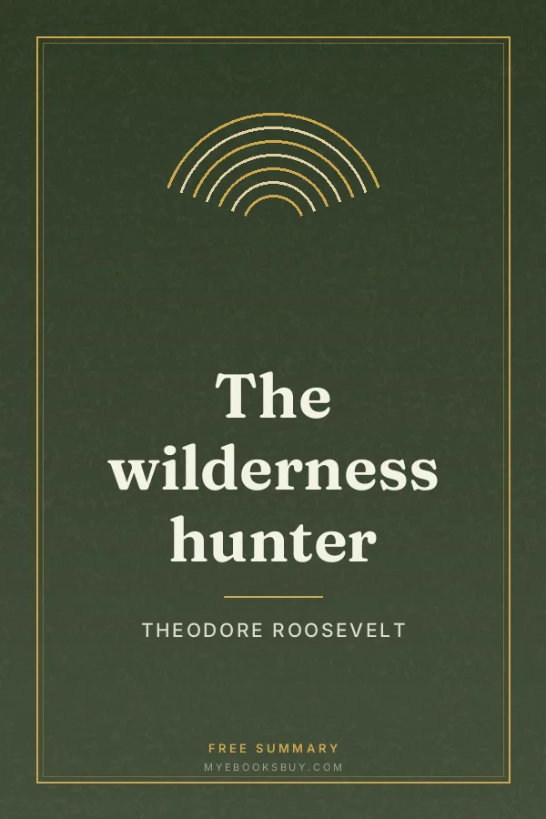 Cover of The wilderness hunter