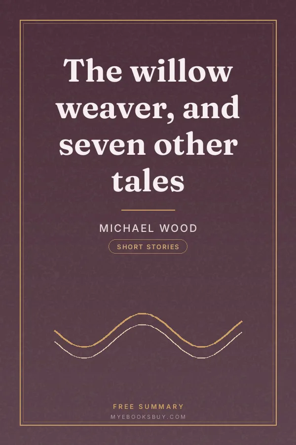 Cover of The willow weaver, and seven other tales
