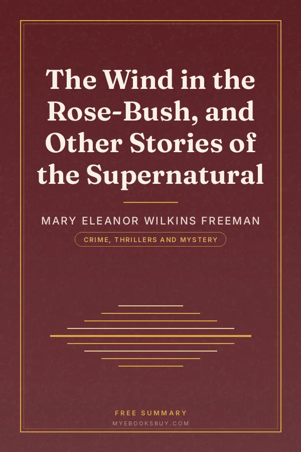 Cover of The Wind in the Rose-Bush, and Other Stories of the Supernatural
