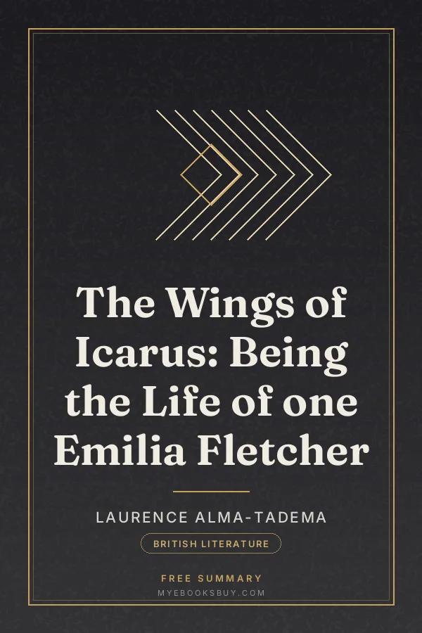 Cover of The Wings of Icarus: Being the Life of one Emilia Fletcher