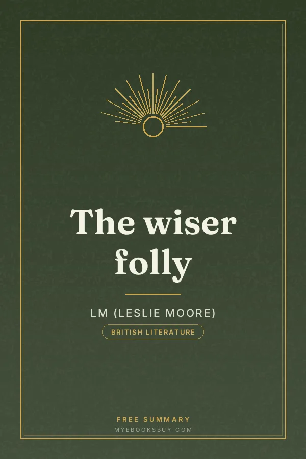 Cover of The wiser folly