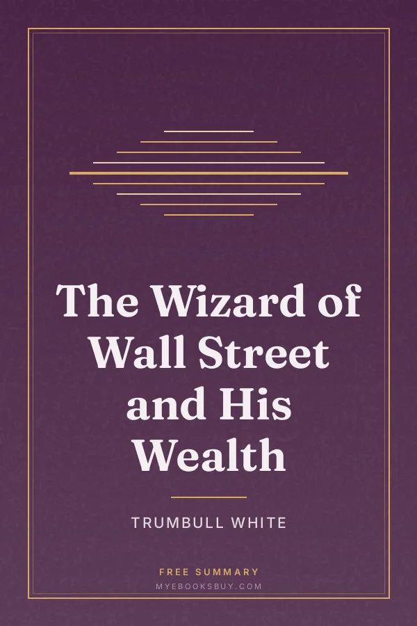 Cover of The Wizard of Wall Street and His Wealth