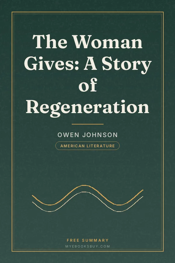 Cover of The Woman Gives: A Story of Regeneration