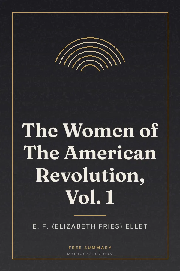 Cover of The Women of The American Revolution, Vol. 1