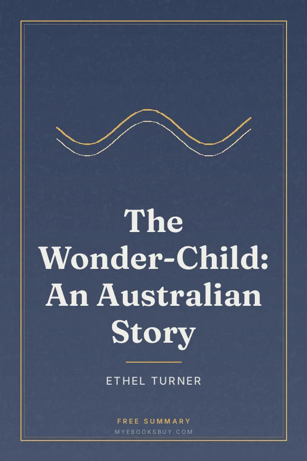 Cover of The Wonder-Child: An Australian Story