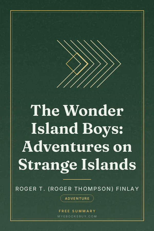 Cover of The Wonder Island Boys: Adventures on Strange Islands