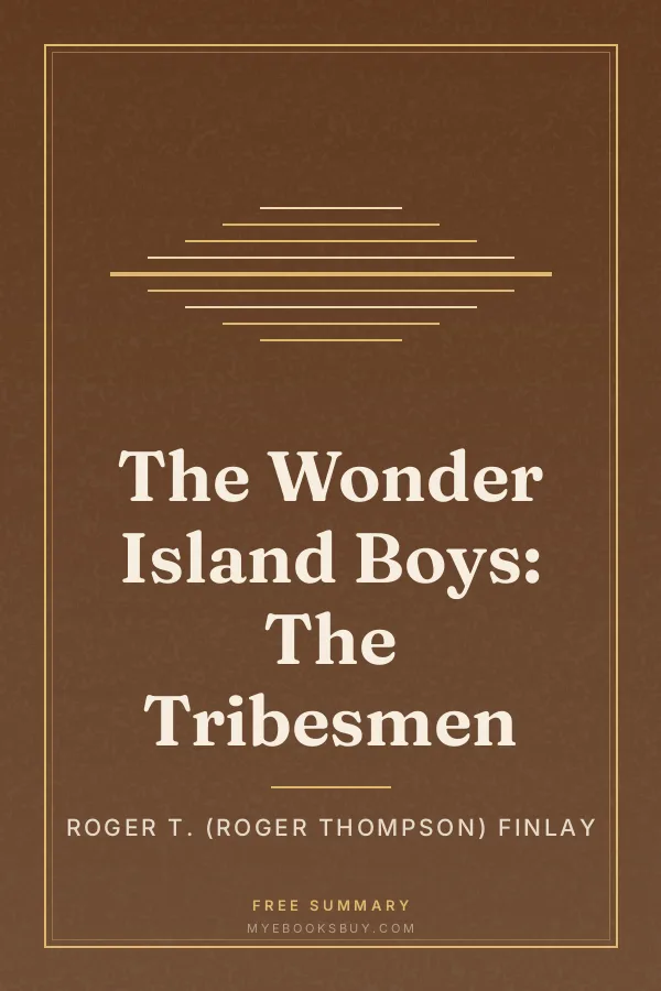 Cover of The Wonder Island Boys: The Tribesmen