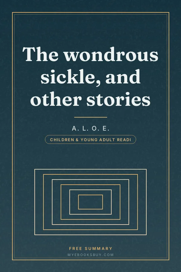 Cover of The wondrous sickle, and other stories