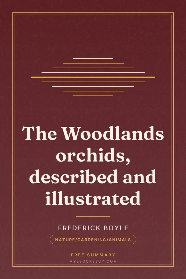 Cover of The Woodlands orchids, described and illustrated