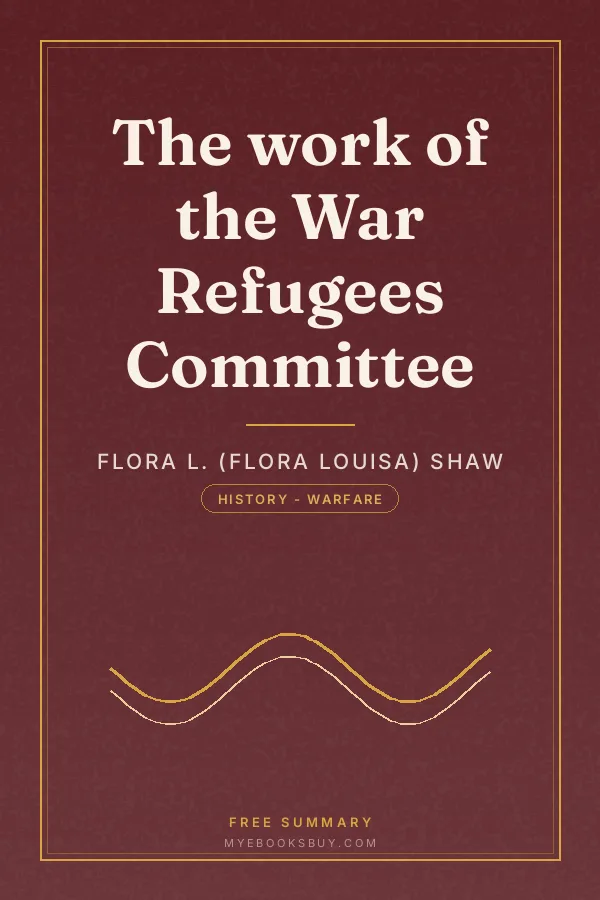 Cover of The work of the War Refugees Committee