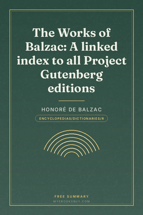 Cover of The Works of Balzac: A linked index to all Project Gutenberg editions