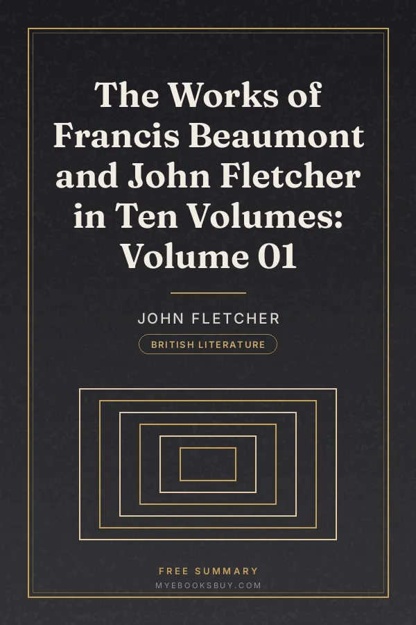 Cover of The Works of Francis Beaumont and John Fletcher in Ten Volumes: Volume 01
