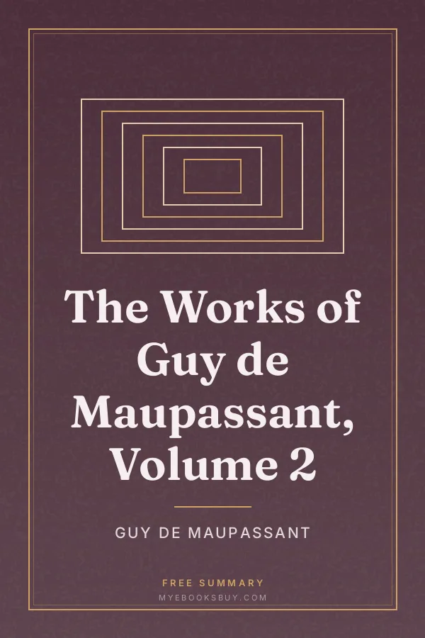 Cover of The Works of Guy de Maupassant, Volume 2