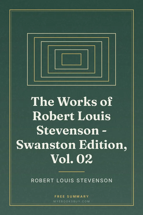 Cover of The Works of Robert Louis Stevenson - Swanston Edition, Vol. 02