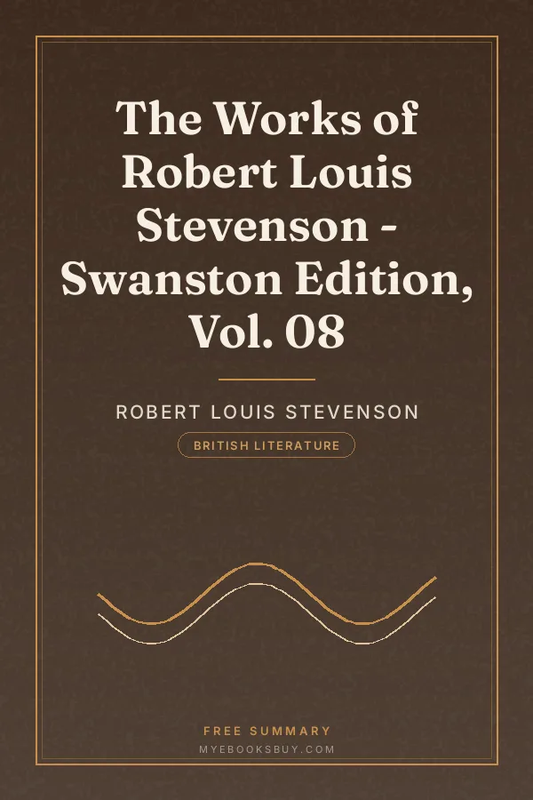 Cover of The Works of Robert Louis Stevenson - Swanston Edition, Vol. 08