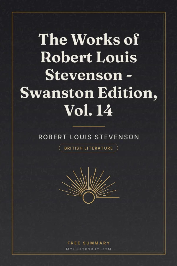 Cover of The Works of Robert Louis Stevenson - Swanston Edition, Vol. 14