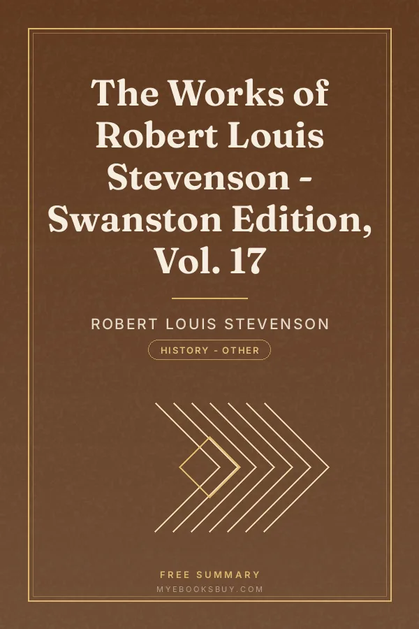 Cover of The Works of Robert Louis Stevenson - Swanston Edition, Vol. 17