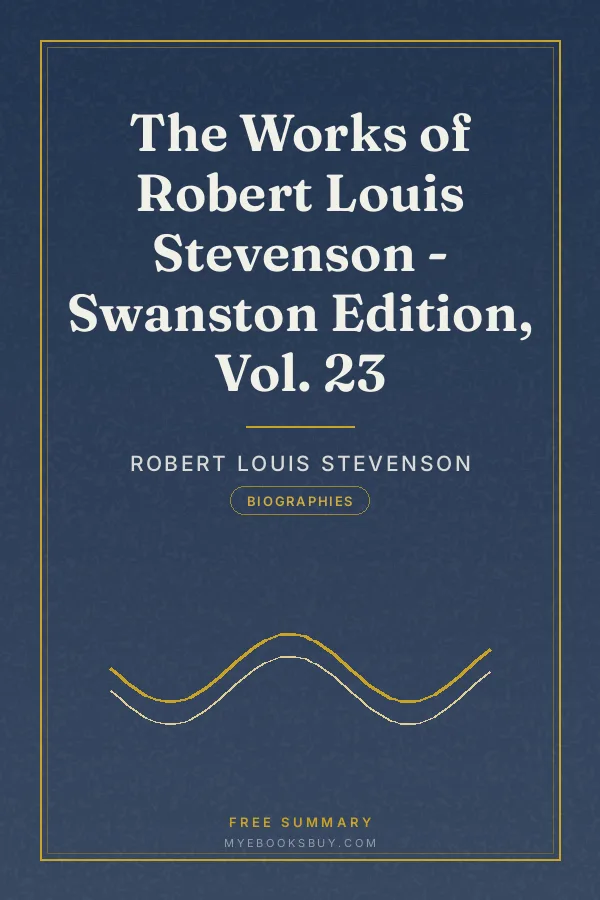 Cover of The Works of Robert Louis Stevenson - Swanston Edition, Vol. 23
