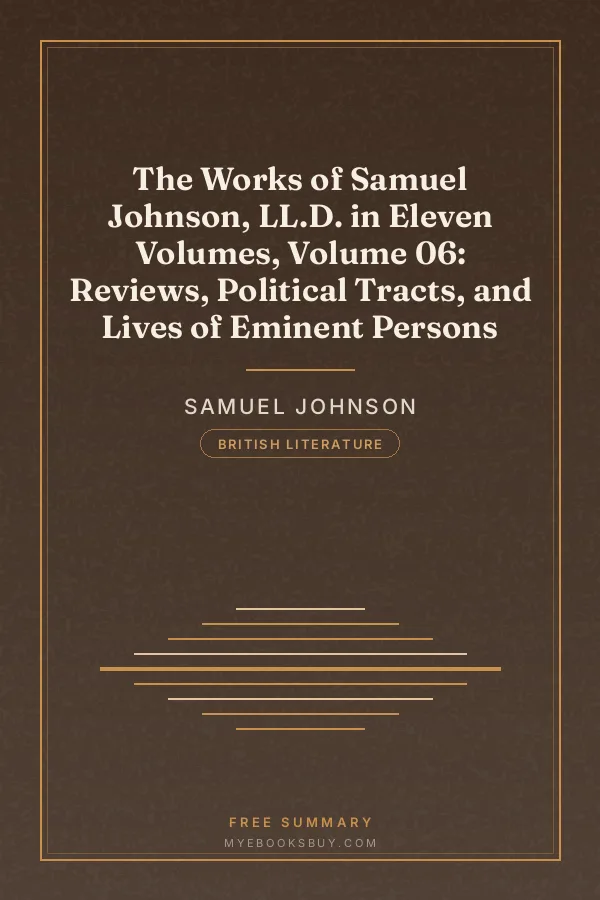 Cover of The Works of Samuel Johnson, LL.D. in Eleven Volumes, Volume 06: Reviews, Political Tracts, and Lives of Eminent Persons