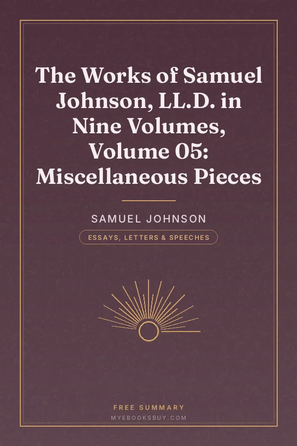 Cover of The Works of Samuel Johnson, LL.D. in Nine Volumes, Volume 05: Miscellaneous Pieces