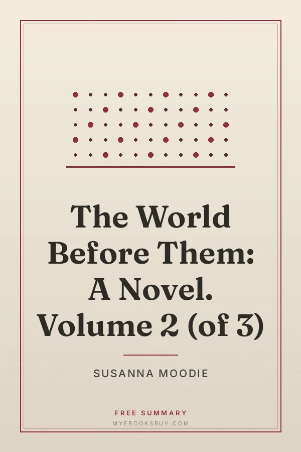 Cover of The World Before Them: A Novel. Volume 2 (of 3)