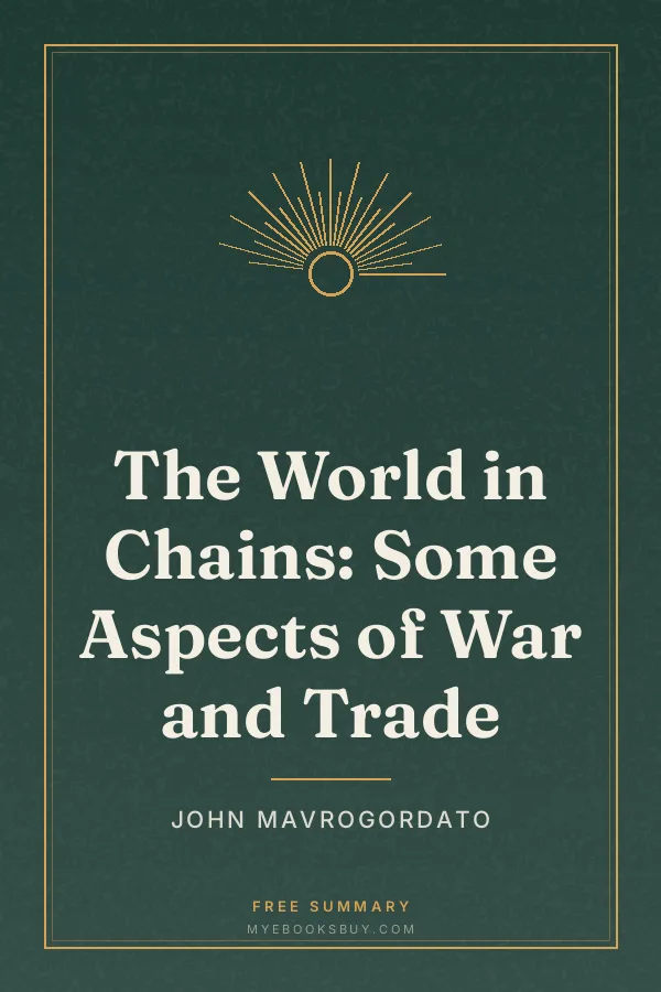 Cover of The World in Chains: Some Aspects of War and Trade