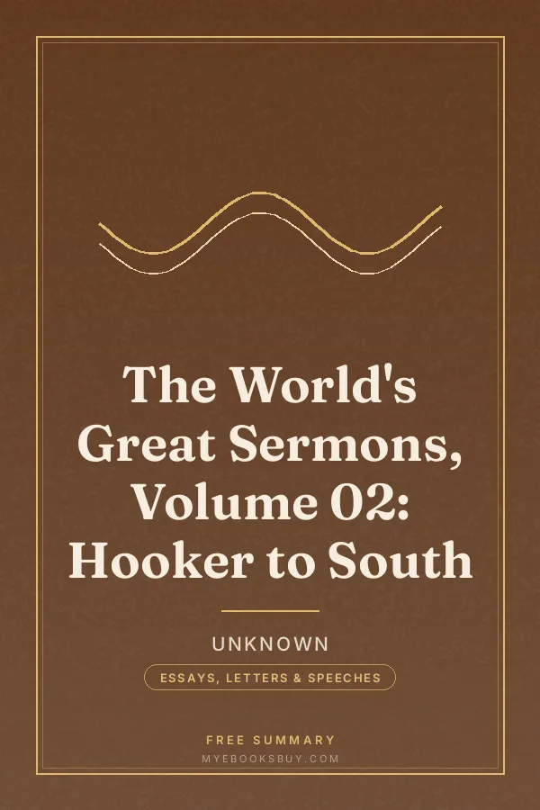 Cover of The World's Great Sermons, Volume 02: Hooker to South