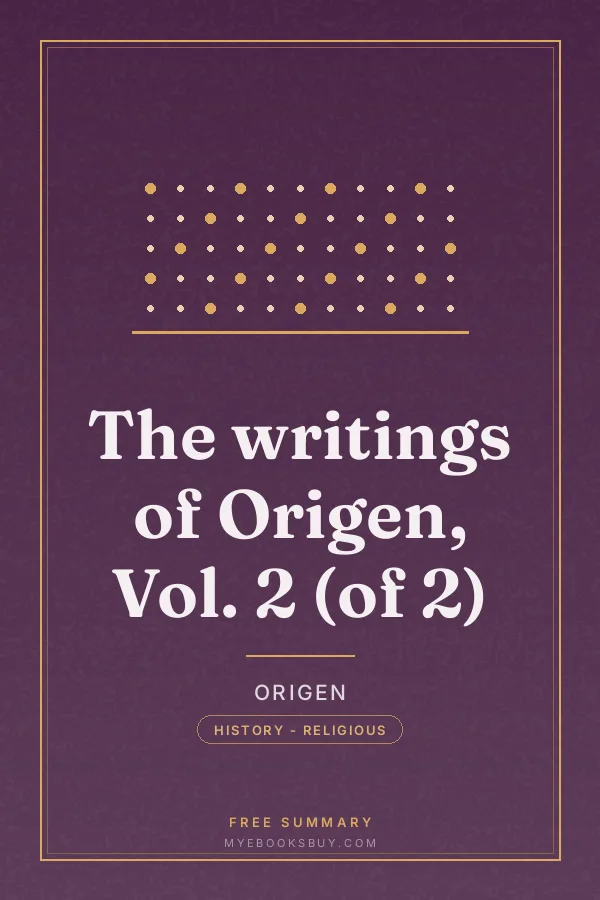 Cover of The writings of Origen, Vol. 2 (of 2)