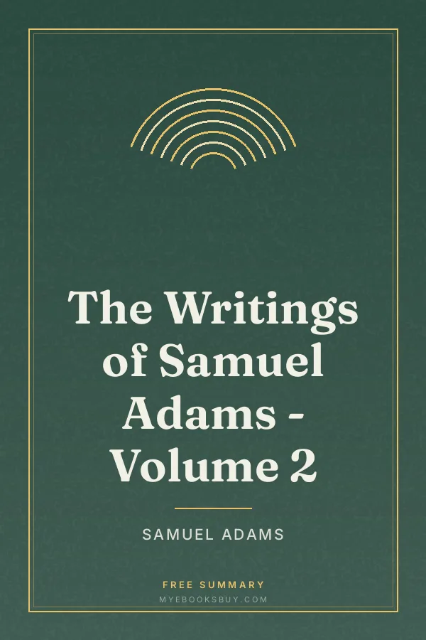 Cover of The Writings of Samuel Adams - Volume 2