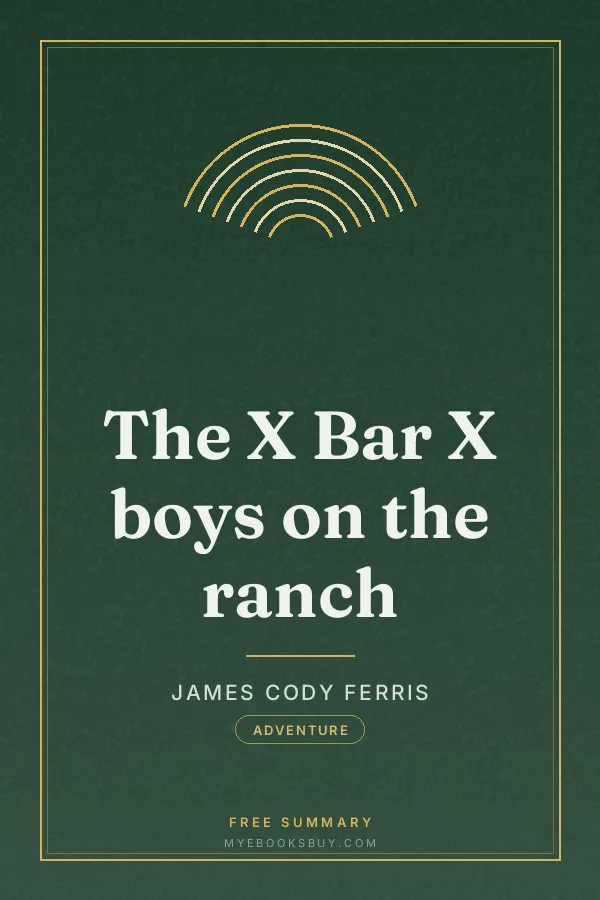 Cover of The X Bar X boys on the ranch