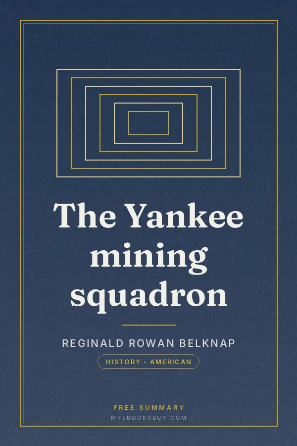 Cover of The Yankee mining squadron