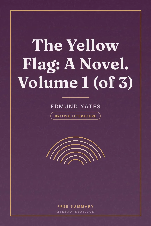 Cover of The Yellow Flag: A Novel. Volume 1 (of 3)