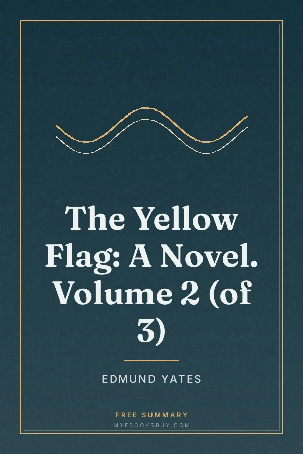 Cover of The Yellow Flag: A Novel. Volume 2 (of 3)