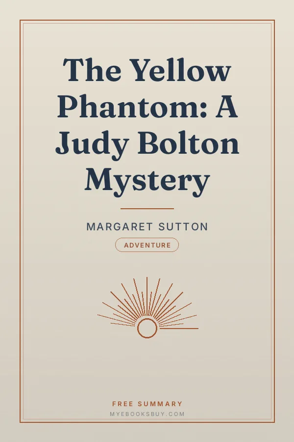 Cover of The Yellow Phantom: A Judy Bolton Mystery