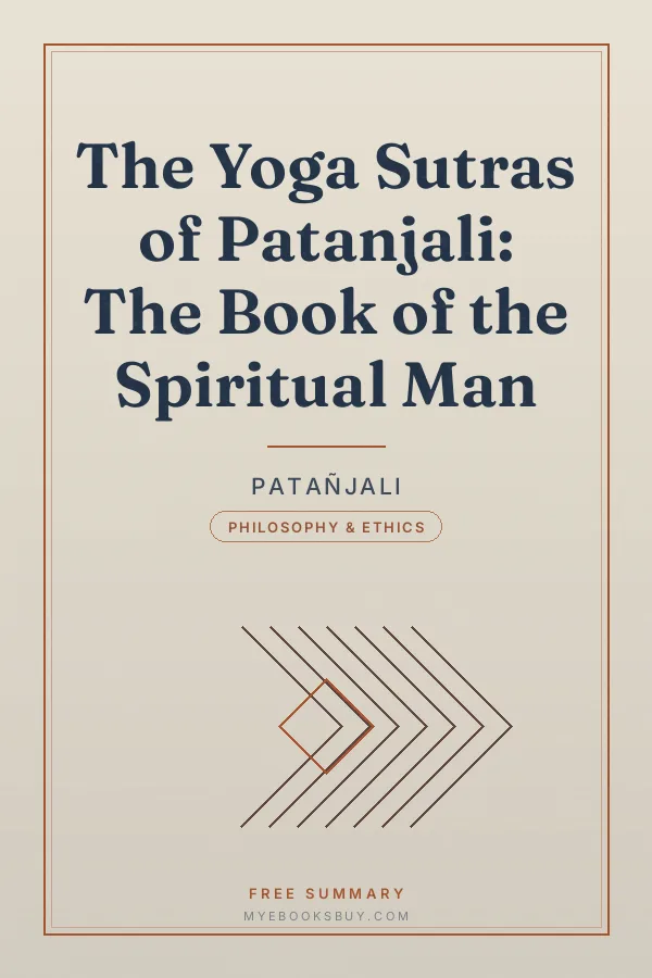 Cover of The Yoga Sutras of Patanjali: The Book of the Spiritual Man