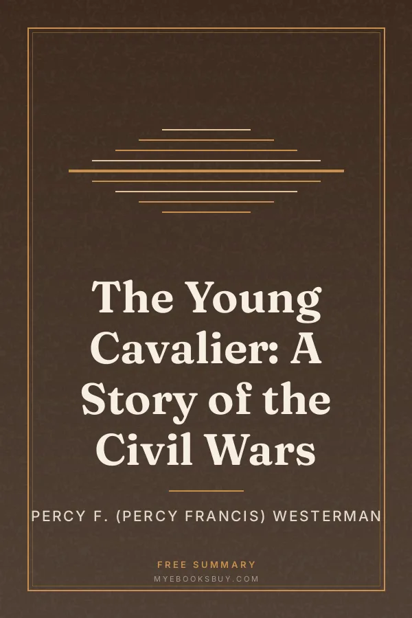 Cover of The Young Cavalier: A Story of the Civil Wars