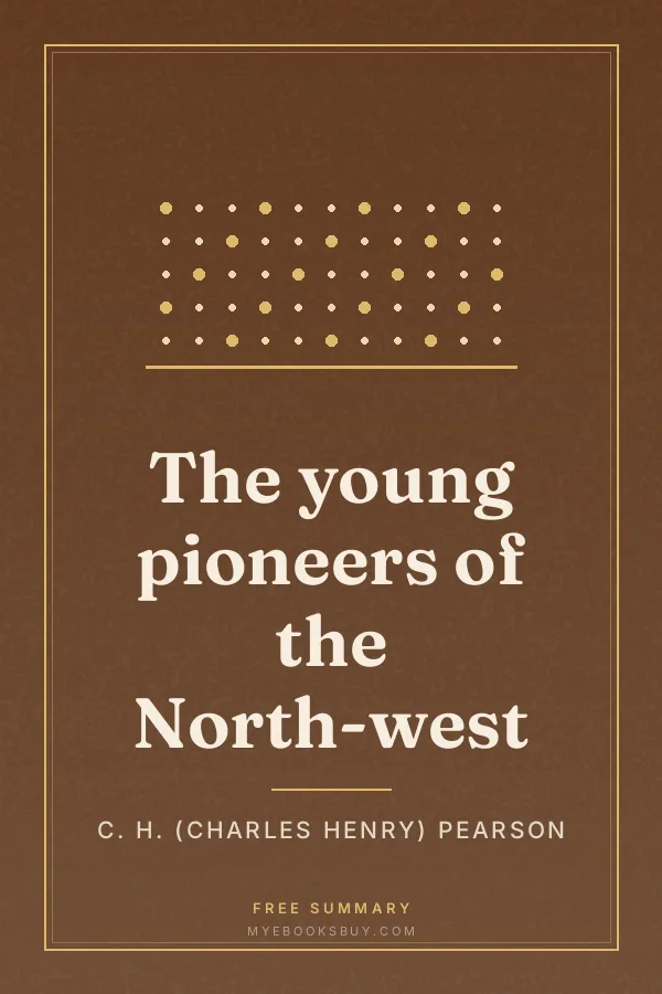 Cover of The young pioneers of the North-west