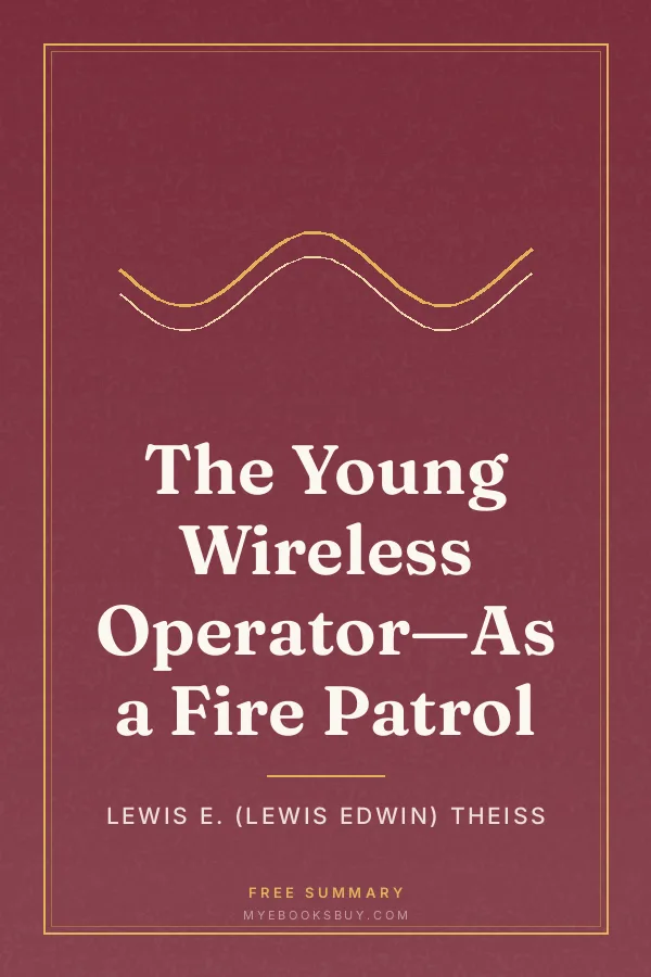 Cover of The Young Wireless Operator—As a Fire Patrol