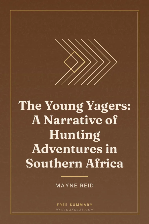 Cover of The Young Yagers: A Narrative of Hunting Adventures in Southern Africa