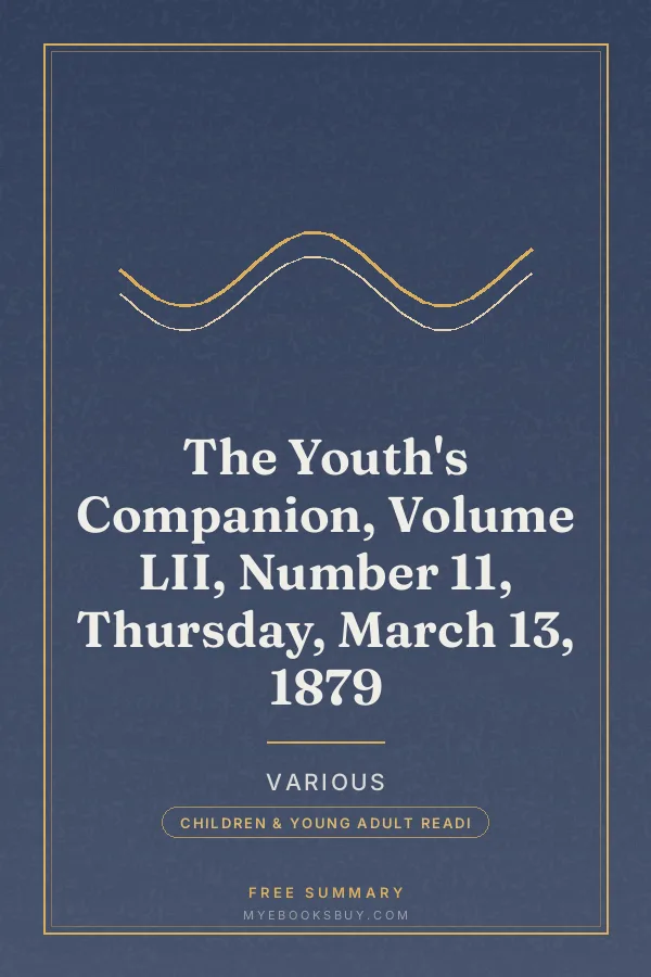 Cover of The Youth's Companion, Volume LII, Number 11, Thursday, March 13, 1879