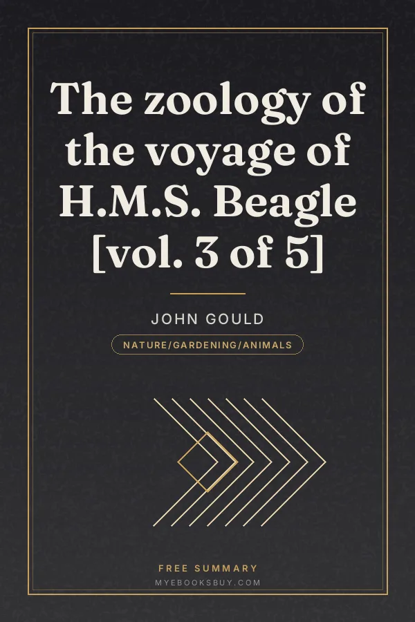Cover of The zoology of the voyage of H.M.S. Beagle [vol. 3 of 5]
