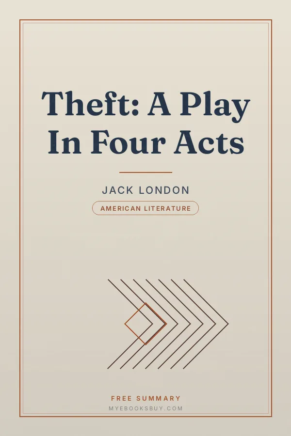 Cover of Theft: A Play In Four Acts