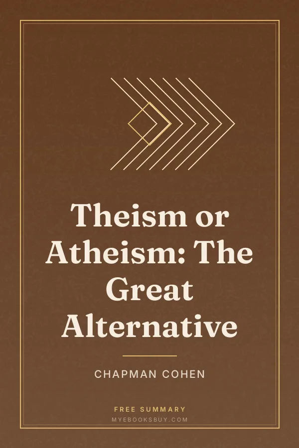 Cover of Theism or Atheism: The Great Alternative