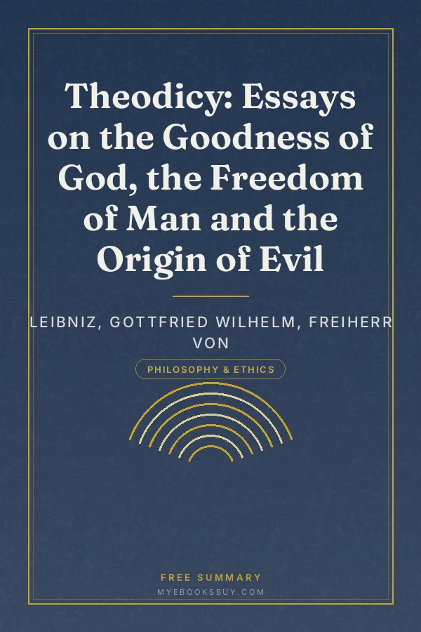 Cover of Theodicy: Essays on the Goodness of God, the Freedom of Man and the Origin of Evil