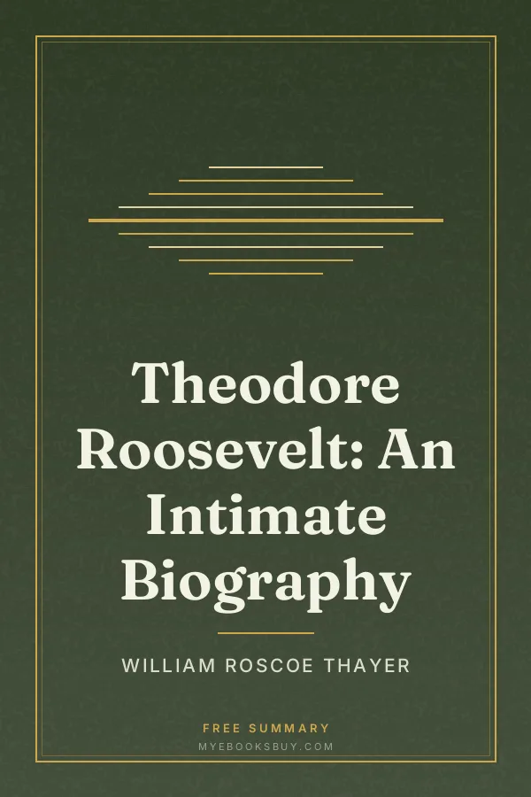 Cover of Theodore Roosevelt: An Intimate Biography
