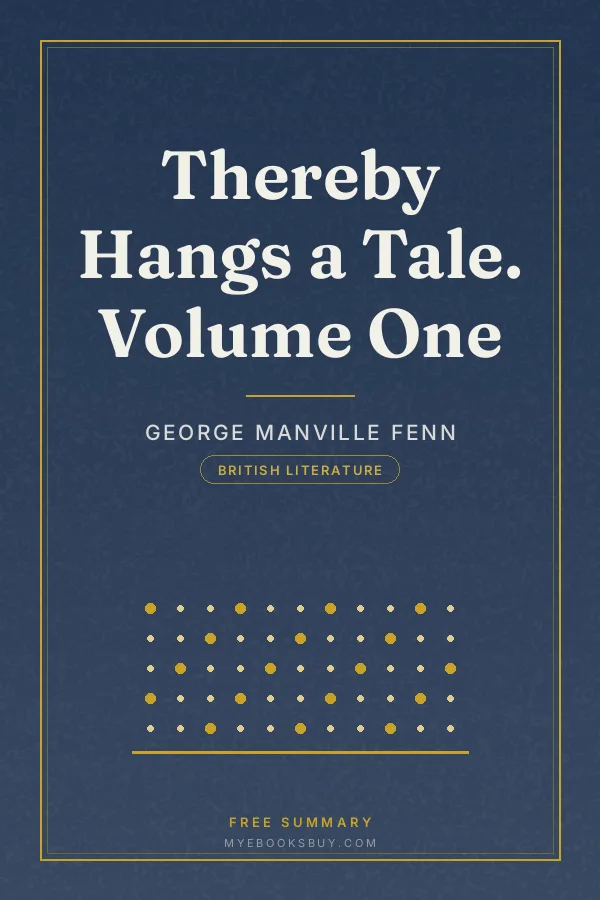 Cover of Thereby Hangs a Tale. Volume One