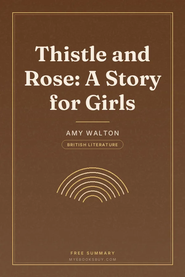 Cover of Thistle and Rose: A Story for Girls