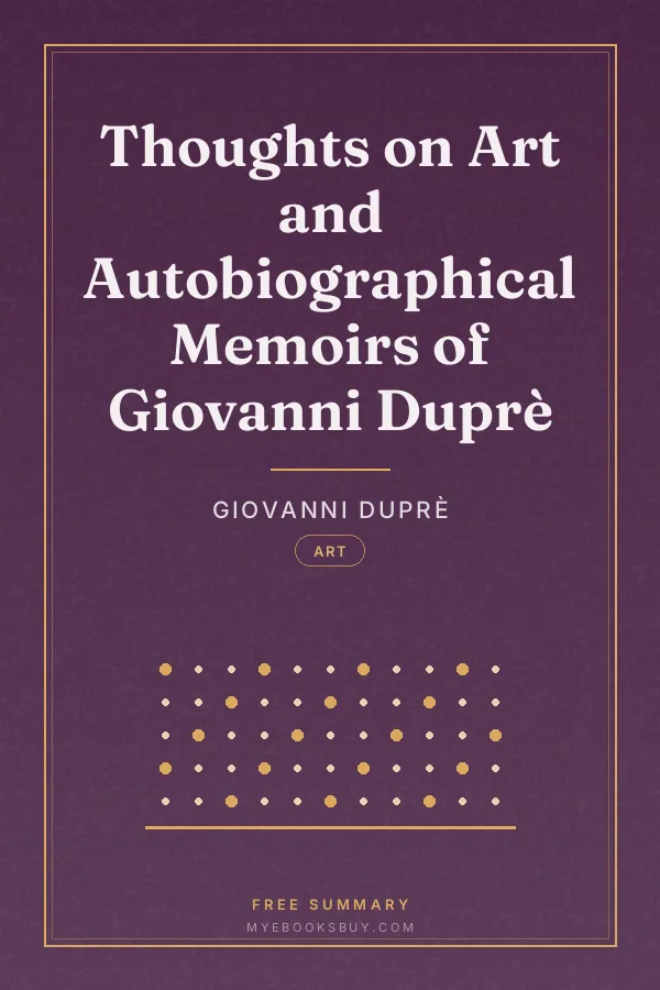 Cover of Thoughts on Art and Autobiographical Memoirs of Giovanni Duprè