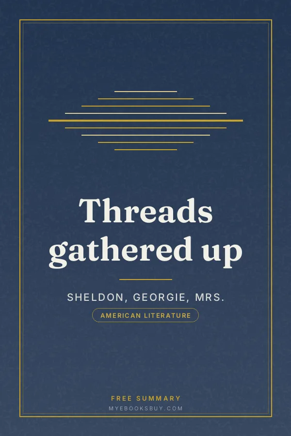 Cover of Threads gathered up