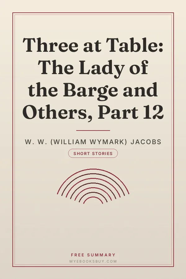 Cover of Three at Table: The Lady of the Barge and Others, Part 12